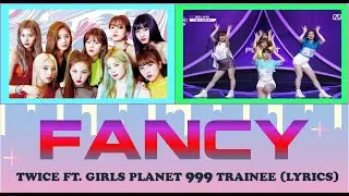 FANCY - TWICE ft. Girls Planet 999 Trainee (Color Coded Lyrics)