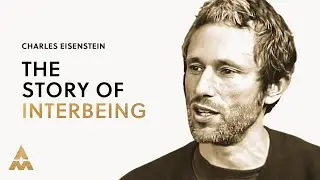 How to Create a More Beautiful World with Charles Eisenstein | Aubrey Marcus Podcast