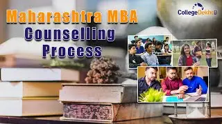 Maharashtra MBA Counselling Process: Dates, Eligibility, Fees, Instructions