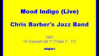 Chris Barber's JB 1957 Mood Indigo (Live)