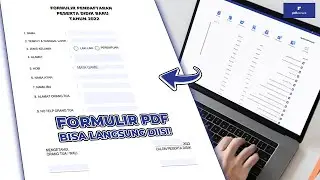 CANGGIH! Cara Membuat FORM PDF Yang Bisa Langsung Diisi dengan PDF Element MANTAP