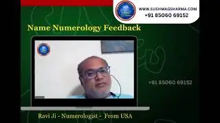 Name Numerology Course Feedback by Ravi Ji || Sushmaa GSharma 