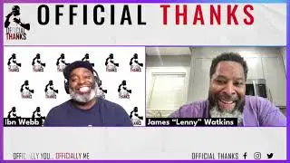 Official Thanks (Essex County All Day Edition) Ep 159 - James "Lenny" Watkins