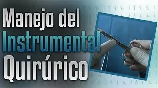 Manejo del Instrumental Quirúrgico