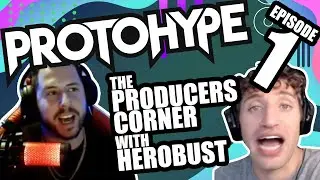 The Producer's Corner 001: HeRobust