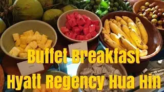 Buffet Breakfast at Hyatt Regency Hua Hin Thailand