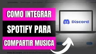 Cómo Integrar Spotify Con Discord Para Compartir Música
