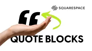 Designing Quote Blocks & Testimonials in Squarespace: Easy Tips & Tricks!