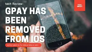 | Google Pay Removed from Apple’s App Store in India to Fix Payment Failure Issues | TechUncut #gpay