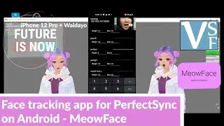 Face tracking app for PerfectSync on Android - MeowFace compared with Waidayo on iPhone.
