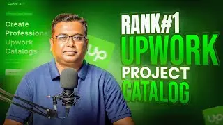 How to Create a Project Catalog on Upwork | বুস্ট করুন Upwork আর্নিং | Upwork Tutorial for Beginners