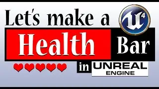 Unreal Engine - Let's make a Health Bar (2023 Tutorial)