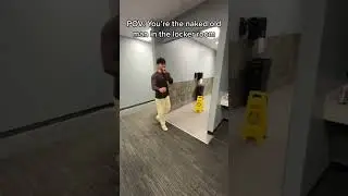 Gym Locker Room Old Dudes Be Like