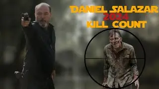 FTWD: Daniel Salazar Kill Count (2024)