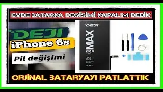 İphone 6s Batarya Değişimi Evde | DEJİ İPHONE 6S BATARYA | Değişim yaparken orjinal pili patlattik