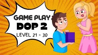 DOP 2 Level 21 to 30 | Delete One Part 2 Level 21 to 30 |Portrait Gameplay Walkthrough (Android/IOS)
