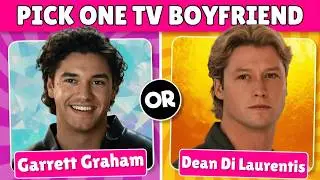 Pick one kick one tv boyfriends edition! 🔥👀