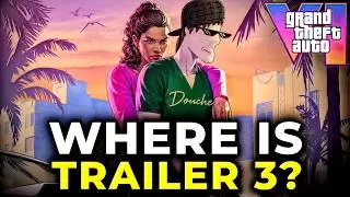 So About GTA 6 Trailer 3... (We Need To Talk)