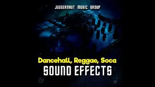 DANCEHALL REGGAE SOCA SOUND EFFECTS SFX SAMPLE PACK PULL UP - DJ PUFFY - RADIO AND MIXTAPE EFFECTS