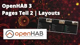 OpenHAB 3 | Layout erstellen und bearbeiten | Pages Teil 2