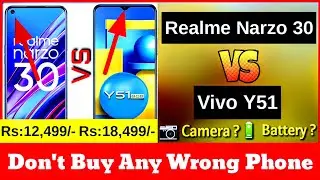 Realme Narzo 30 vs Vivo y51 || Vivo Y51 vs Realme Narzo 30 Comparison || Don't Waste Your Money