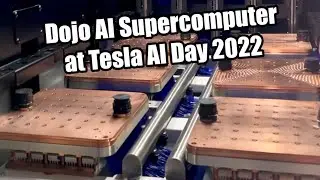 An update on Tesla's Dojo AI Supercomputer (AI Day 2022)