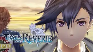 Is Trails Into Reverie Really THAT GOOD?!
