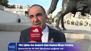 Şanlıurfa'da 10 bin öğretmen açığı var
