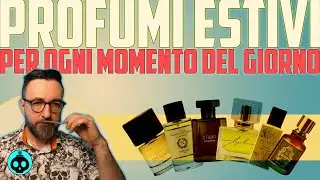 6 profumi ESTIVI, dall'alba al tramonto