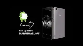 Update micromax canvas 5 E481 to MARSHMALLOW usig TWRP [No Bugs]