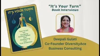 Deepali Gulati on Overcoming Challenges & Empowering Women | It's Your Turn Book Interview