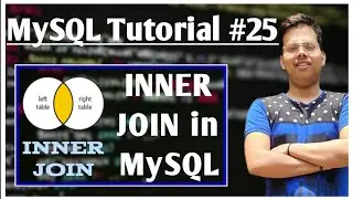 Inner Join in SQL #25 | Joins | INNER JOIN | MySQL | Database | SQL | #joins #inner_join #outer_join