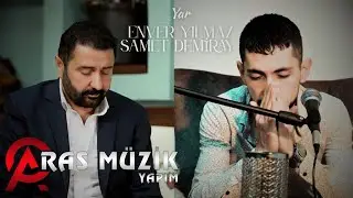 Enver Yılmaz - Samet Demiray - Yar 2021