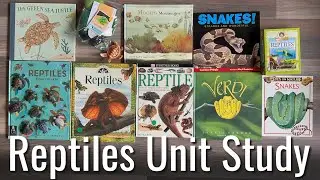 Reptiles Unit Study