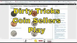 Dirty Tricks Coin Sellers Play On Coin Buyers - Coin Collectors