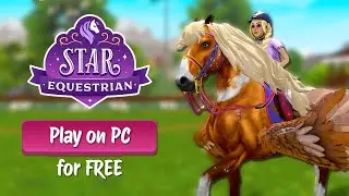 How to Install Star Equestrian on PC for Free (No Membership Required)