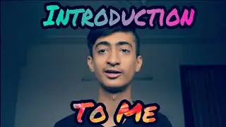 Introduction to Me!