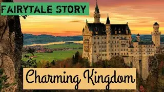 Fairytale Story In Urdu CHARMING KINGDOM | INTERESTING VLOGS