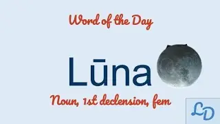 Word of the Day: Luna