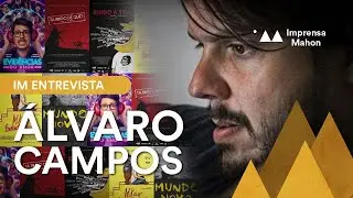 IM ENTREVISTA: DIRETOR, PRODUTOR E ROTEIRISTA, ÁLVARO CAMPOS
