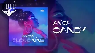 ANISA - CANDY (Official Video)