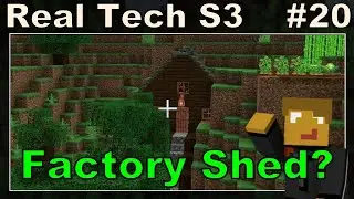 Real Tech S3E20 - Grass Roofed Shed/Factory