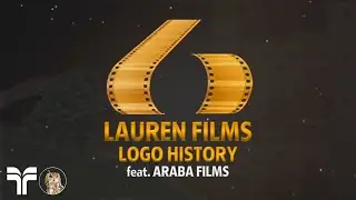 Lauren Films Logo History (featuring Araba Films)