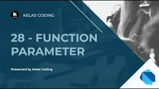 Belajar Dart Bahasa Indonesia | Tutorial Dart | Dart Indonesia - 28 - Function Parameter