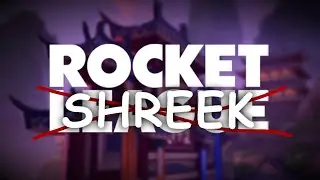 RocketShreek (Rocket Greek 4)