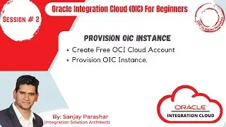 How to create OIC Instance for Free | Oracle Integration Cloud Instance using OCI Free/Trial Account