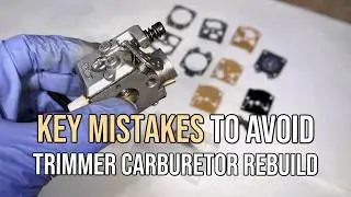 Key Mistakes to Avoid ❗ Trimmer Carburetor Rebuild 🔧