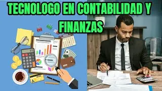 ¡ COMIENZA A ESTUDIAR PARA SER TECNÓLOGO EN CONTABILIDAD Y FINANZAS !