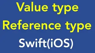 26.2-తెలుగులో | Value Type | Reference Type | in Swift (iOS)