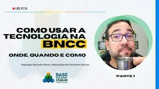 Como usar a Tecnologia na BNCC 